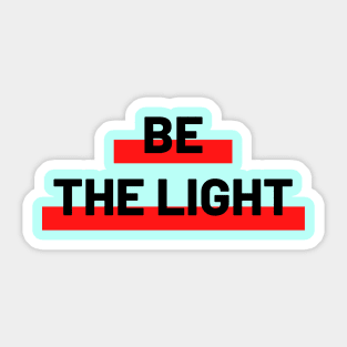 Be The Light | Christian Typography Sticker